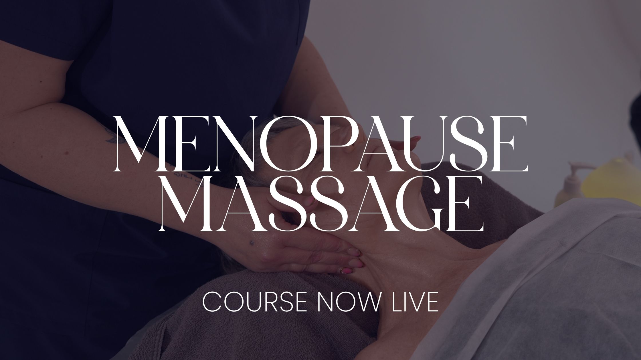 Menopause Massage Course Now Live